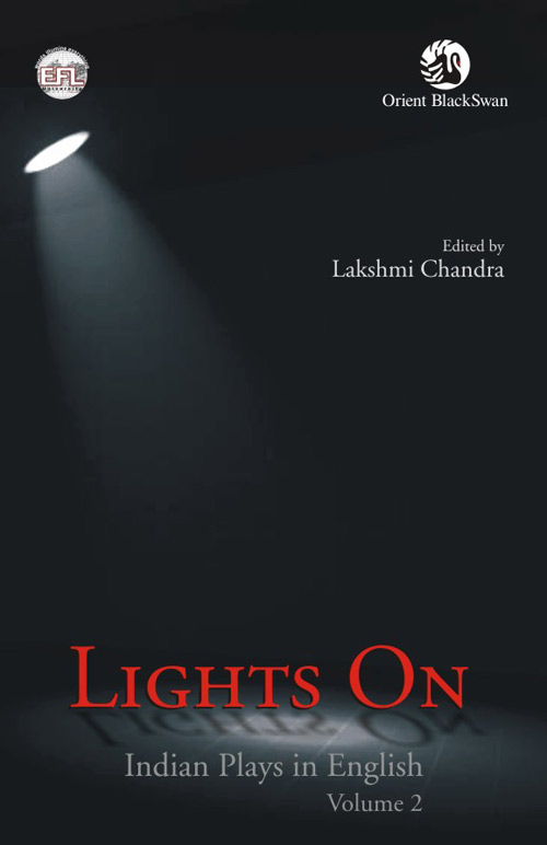 Orient Lights On: Indian Plays in English (Volume 2)